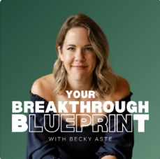 Breakthrough Blueprint podcast
